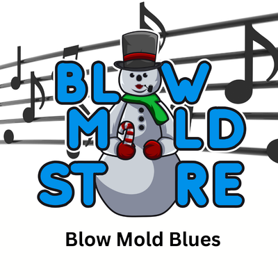 Blow Mold Blues